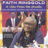 Faith Ringgold: a View From the Studio