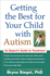 Getting the Best for Your Child With Autism: an Expert's Guide to Treatment