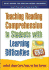 Teaching Reading Comprehension to Students With Learning Difficulties, First Ed (What Works for Special-Needs Learners)