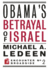 Obama's Betrayal of Israel (Encounter Broadsides)