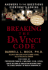 Breaking the Da Vinci Code: Answers to the Questions Everyone's Asking (Christian Softcover Originals)