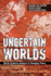 Uncertain Worlds