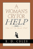A Woman's Cry For Help
