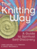 The Knitting Way: a Guide to Spiritual Self Discovery