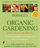 Rodale's Ultimate Encyclopedia of Organic Gardening: the Indispensable Green Resource for Every Gardener