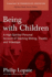 Being With Children (a Bantam Book)