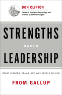 Strengths-Based Leadership a Landmark Study of Great Leaders, Teams, and the Reasons Why We Follow By Conchie, Barry ( Author ) on Jan-08-2009, Hardback