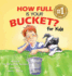 How Full is You Bucket for Kids