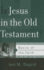 Is Jesus in the Old Testament? (Basics of the Faith)