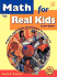 Math for Real Kids: Common Core Problems, Applications, and Activities for Grades 4-7