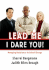 Lead Me, I Dare You! : Managing Resistance to School Change