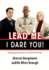 Lead Me, I Dare You! : Managing Resistance to School Change