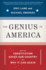 The Genius of America: How the Constitution Saved Our Country--and Why It Can Again