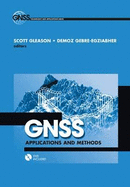 Gnss Applications and Methods [With Dvd] (Gnss Technology and Applications)