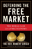 Defending the Free Market: the Moral Case for a Free Economy