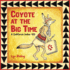 Coyote at the Big Time: a California Indian 123