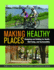 Making Healthy Places Format: Paperback