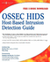 Ossec Host-Based Intrusion Detection Guide [With Cdrom]