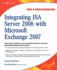 Integrating Isa Server 2006 With Microsoft Exchange 2007
