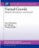 Virtual Crowds; Methods, Simulation, and Control