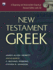 New Testament Greek: a Beginning and Intermediate Grammar (Greek Edition)