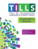 Test of Integrated Language and Literacy Skills? (Tills? ) Examiner's Manual