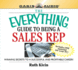 The Everything Guide to Being a Sales Rep: Winning Secrets to a Successful and Profitable Career (Everything Books)