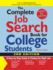 The Complete Job Search Book for College Students: a Step-By-Step Guide to Finding the Right Job