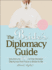 The Bride's Diplomacy Guide: Solutions to 150 of the Stickiest Dilemmas That Face a Bride-to-Be