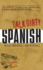 Talk Dirty: Spanish