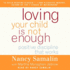 Loving Your Child is Not Enough: Positive Discipline That Works