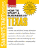 How to Start a Business in Texas [With 199 Valuable Forms & Worksheets on Cdrom]