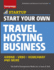 Start Your Own Travel Hosting Business: Airbnb, Vrbo, Homeaway, and More (Startup Series)