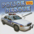 Police Rescue (Emergency Vehicles)