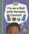 I'M on a Roll With Variable Control! (Science Made Simple)