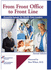 From Front Office to Front Line: Essential Issues for Health Care Leaders