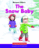 Snow Baby (Turtleback School & Library Binding Edition)