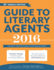 Guide to Literary Agents: the Most Trusted Guide to Getting Published