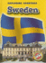 Sweden (Blastoff! Readers: Exploring Countries)