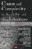 Chaos & Complexity in the Arts & Architecture