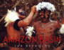 Amazon Basin (Vanishing Cultures Series)