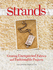 Strands: Creating Unexpected Fabrics and Fashionable Projects