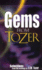 Gems From Tozer: Selections From the Writings of a.W. Tozer