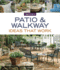 Patio & Walkway Ideas That Work (Taunton's Ideas That Work)