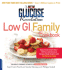 The New Glucose Revolution Low Gi Family Cookbook: Raise Food-Smart Kids-100 Fun and Delicious Recipes Made Healthy With the Glycemic Index (New Glucose Revolutions)