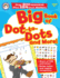 Big Book of Dot-to-Dots and More! , Grades Pk-1 [With 384 Stickers]