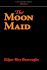 The Moon Maid