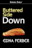 Buttered Side Down