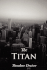 The Titan