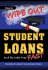 How to Wipe Out Your Student Loans and Be Debt Free: Everything You Need to Know Explained Simply